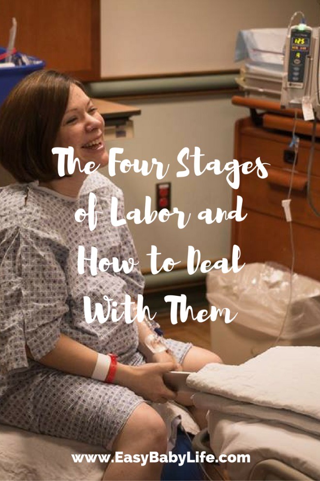 The Four Stages of Labor and How to Deal With Them Easy Baby Life