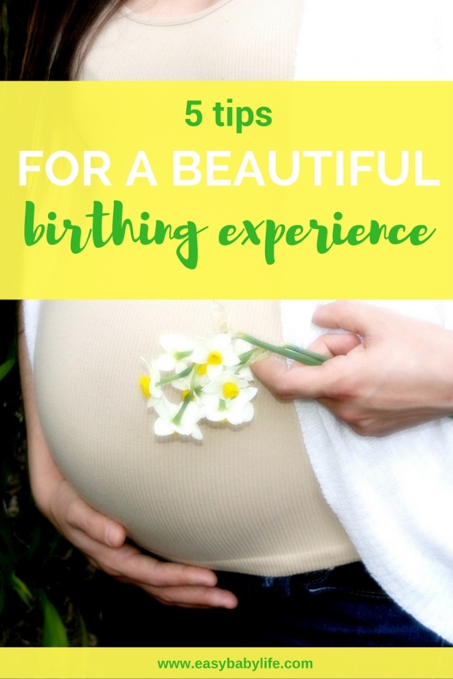 how to have good birthing experience