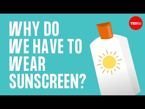 Why do we have to wear sunscreen? - Kevin P. Boyd