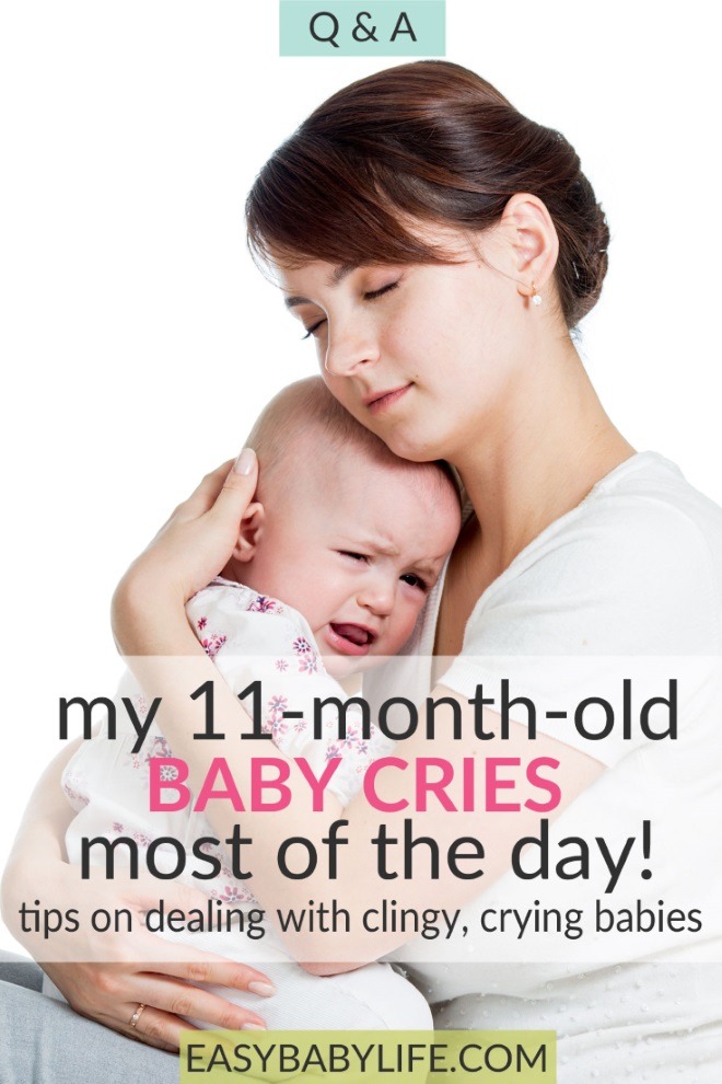 11-month-old baby cries most of the day