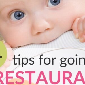 14 Tips For Going To A Restaurant With A Baby (And Enjoy It!)