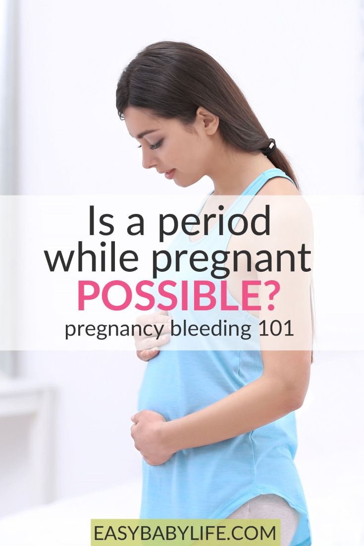 period while pregnant