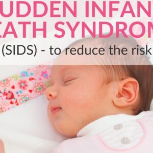 SIDS Causes and How To Quickly Minimize Your Baby’s Risk