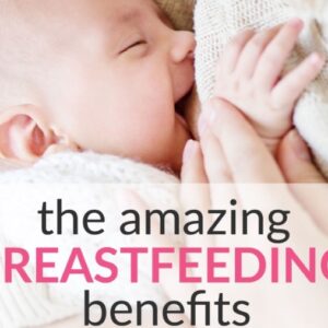The 18 Breastfeeding Benefits For Baby And Mom Explained