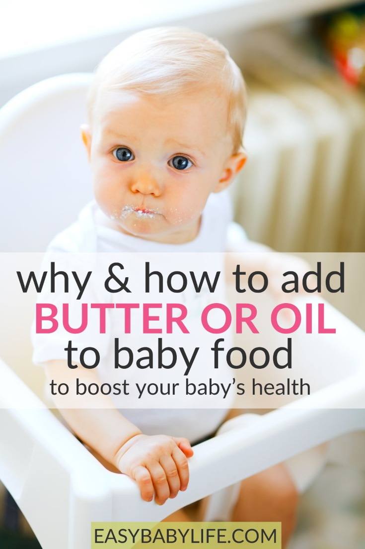 oil or butter to baby food