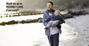Read more about the article If you could go on paternity leave, would you? Poll for dads!