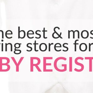 6 Stores for Your Baby Registry (We Just Checked Out)