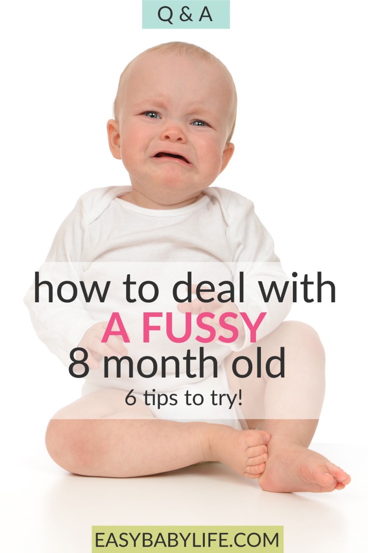 fussy 8-month-old baby tips