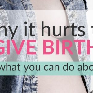 4 Reasons Giving Birth Hurts So Much and How to Reduce the Labor Pains