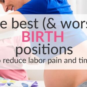 Best Birth Positions To Ease Pain and Prevent Tearing (and the Worst)