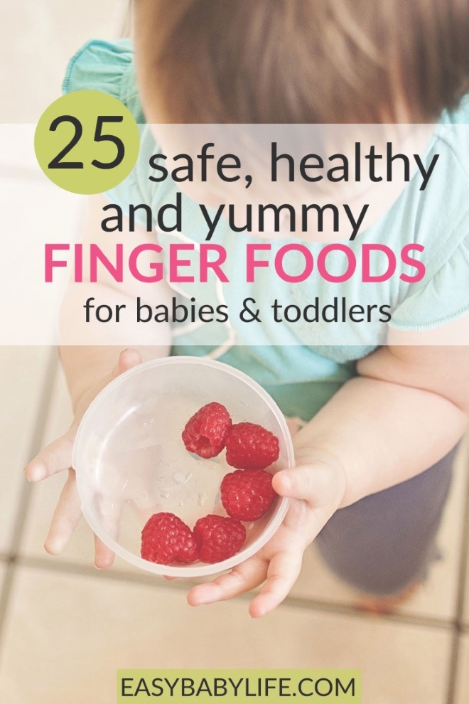 safe finger foods for babies and toddlers