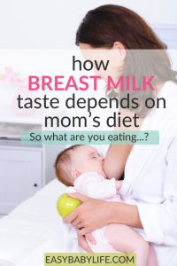 How Breastmilk Taste Depends on Mom's Diet & Why to Care