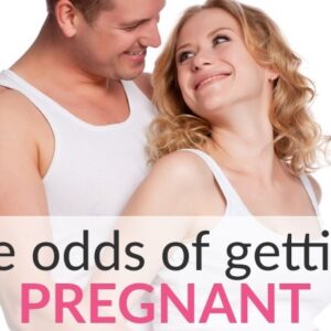 The Odds of Getting Pregnant – Know Your Chance to Conceive!