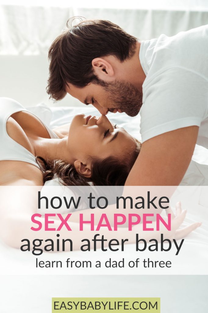 make sex happen after new baby